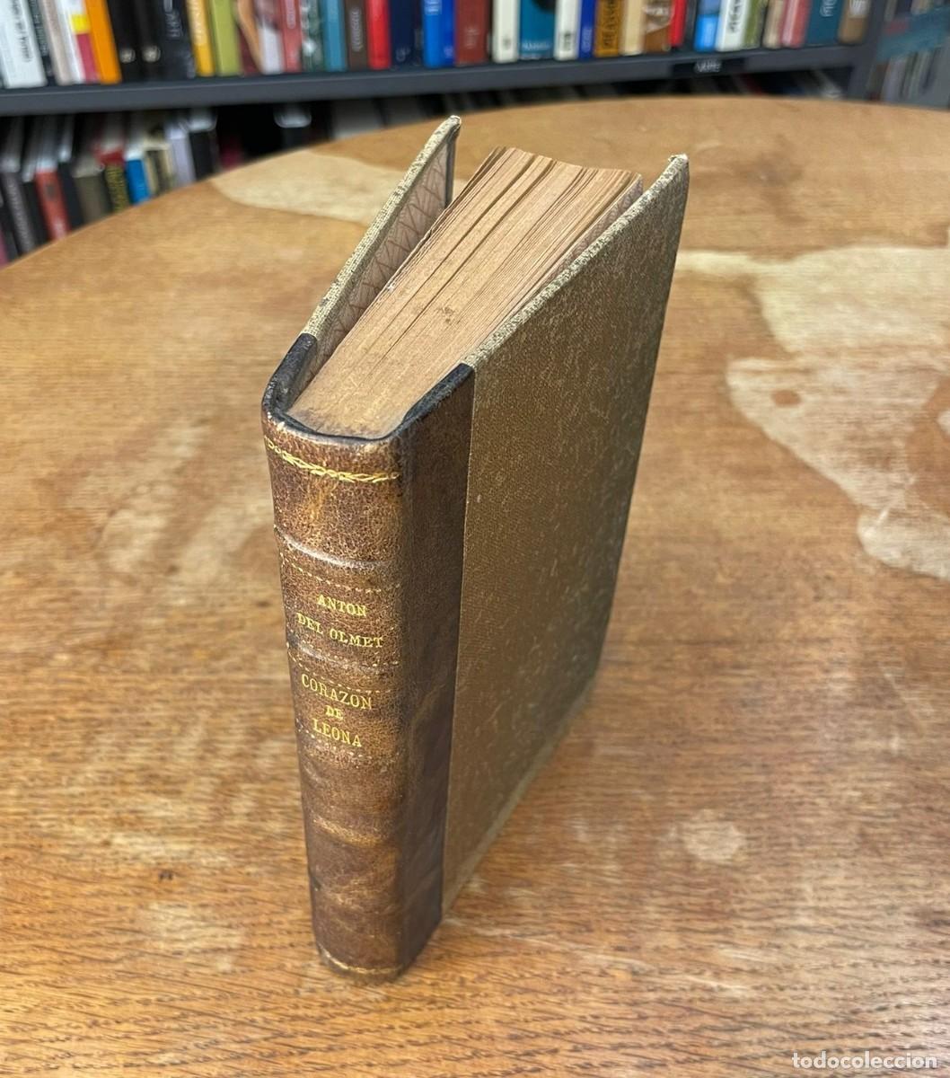 Libros antiguos: CORAZ&Oacute;N DE LEONA. LA CANCI&Oacute;N DEL JUGLAR. LA POSTRERA SALIDA DE DON QUIJOTE. UN SOL B&Aacute;RBARO MUERE. AN