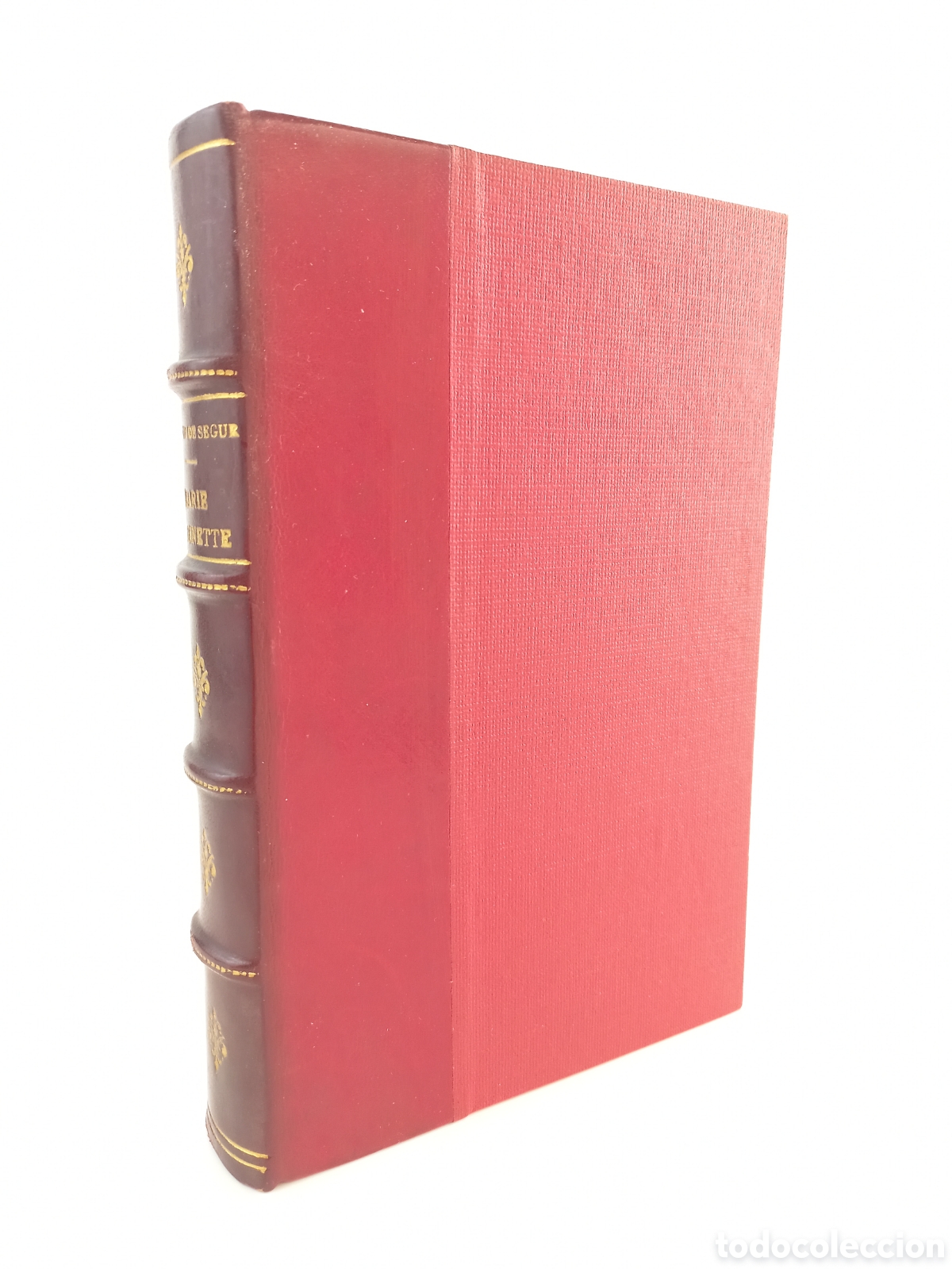 Libros antiguos: Marie-Antoinette. Marquis de Segur. Calmann-Levy Editeurs.