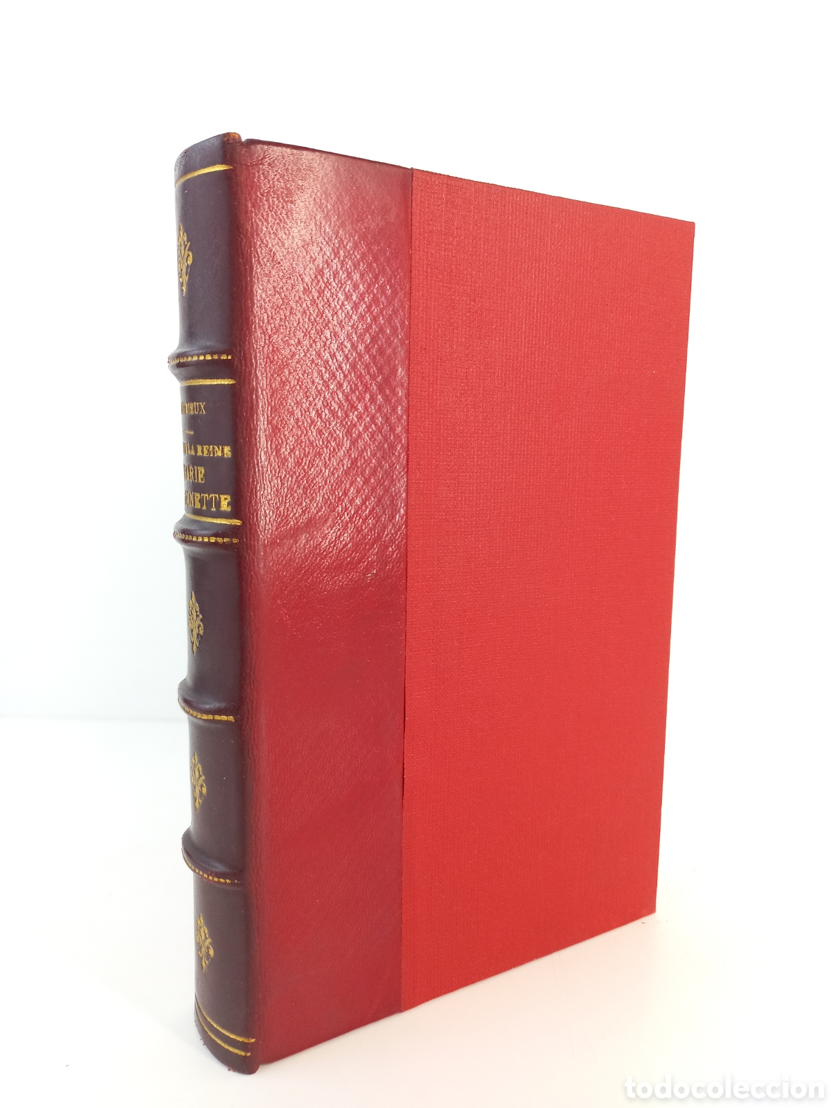 Libros antiguos: Pres de la Reine Marie-Antoinette. Joseph Durieux. Les Editions de France, 1933.