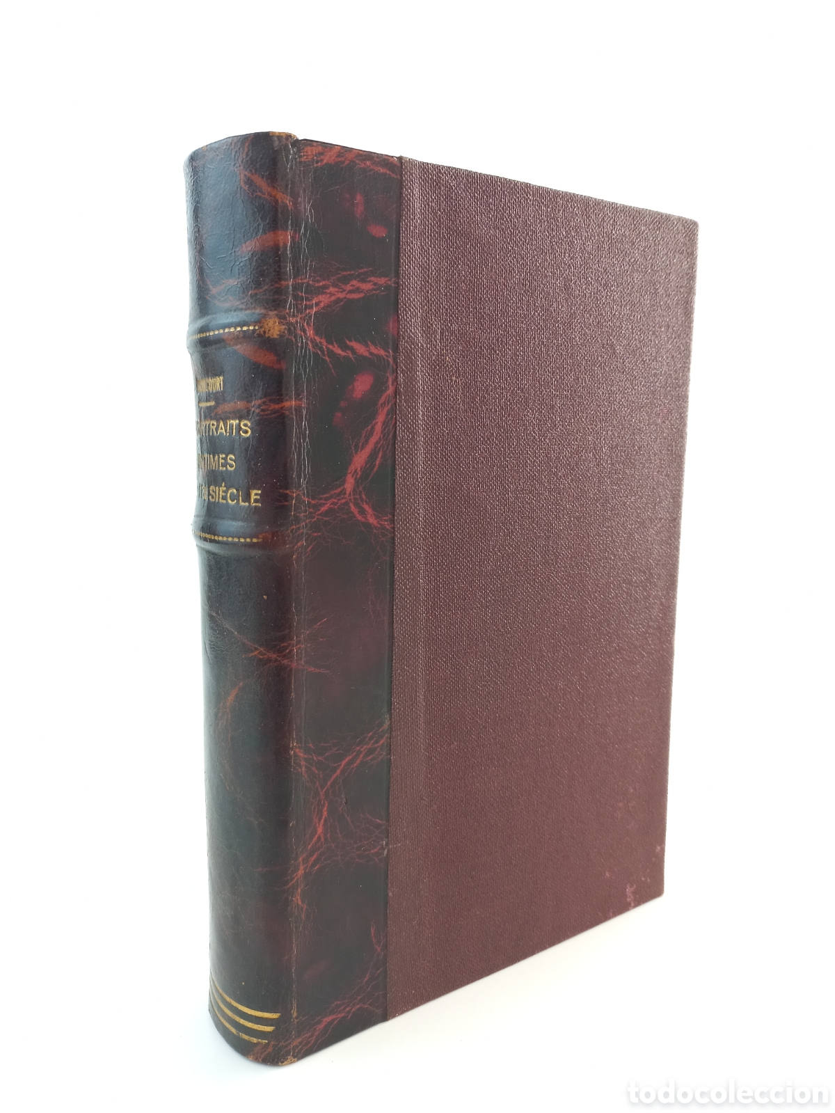 Libros antiguos: Portraits Intimes du Dix-Huitene Siecle. Goncourt. Bibliotheque Charpentier.