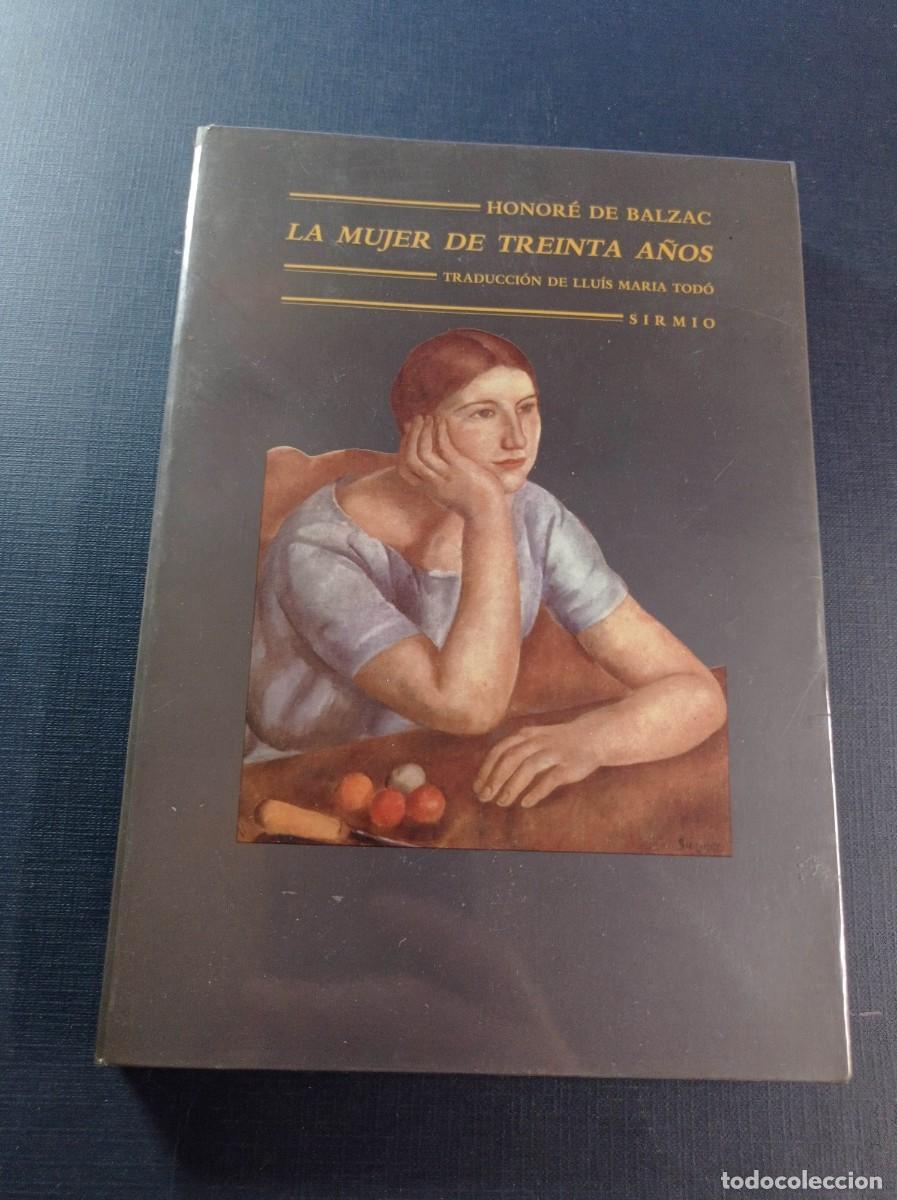 Libros antiguos: LA MUJER DE TREINTA A&Ntilde;OS. HONOR&Eacute; DE BALZAC. TRADUCE LLU&Iacute;S MARIA TOD&Oacute;. CAJA NEGRA 7, SIRMIO, 1992 +++