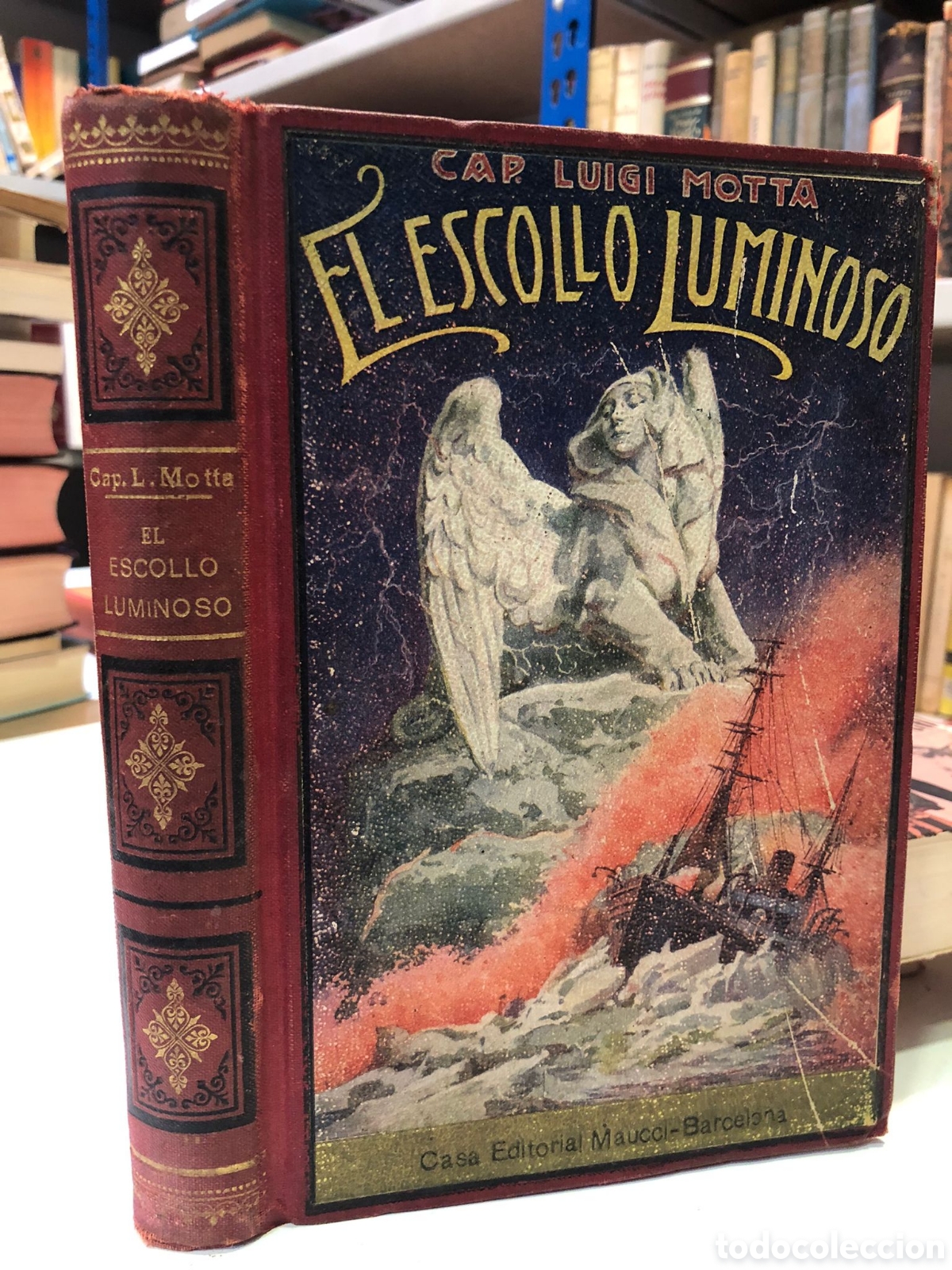 Libri antichi: El escollo luminoso - Cap. Luigi Motta