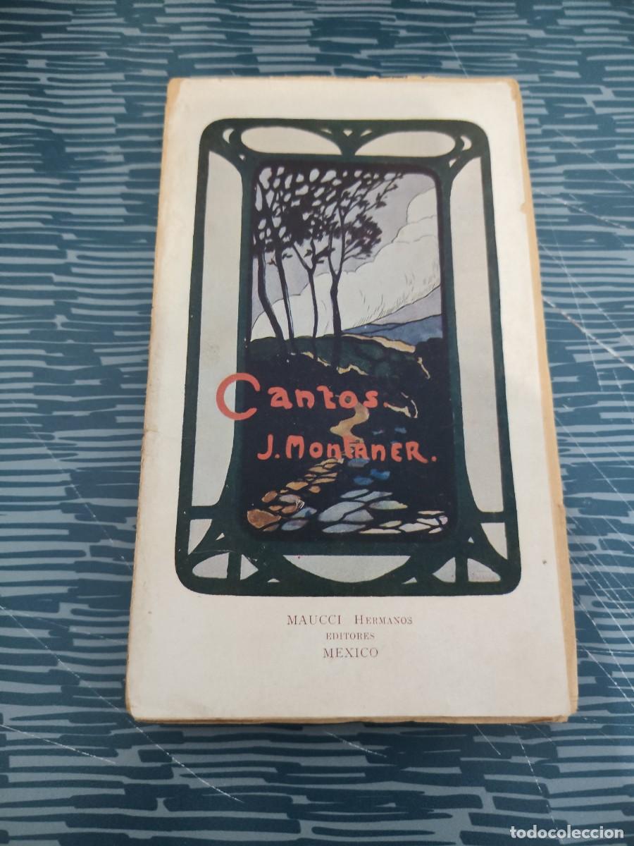 Libros antiguos: CANTOS, JOAQU&Iacute;N MONTANER,GASSO HERMANOS EDITORES, INTONSO.
