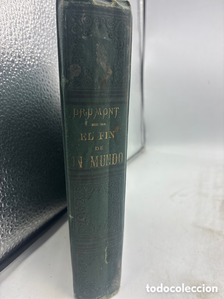 Libros antiguos: Drumont. El Fin de un Mundo. 1889. - Foto 12