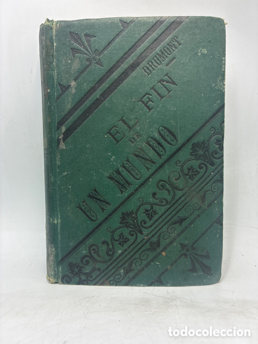 Libros antiguos: Drumont. El Fin de un Mundo. 1889.