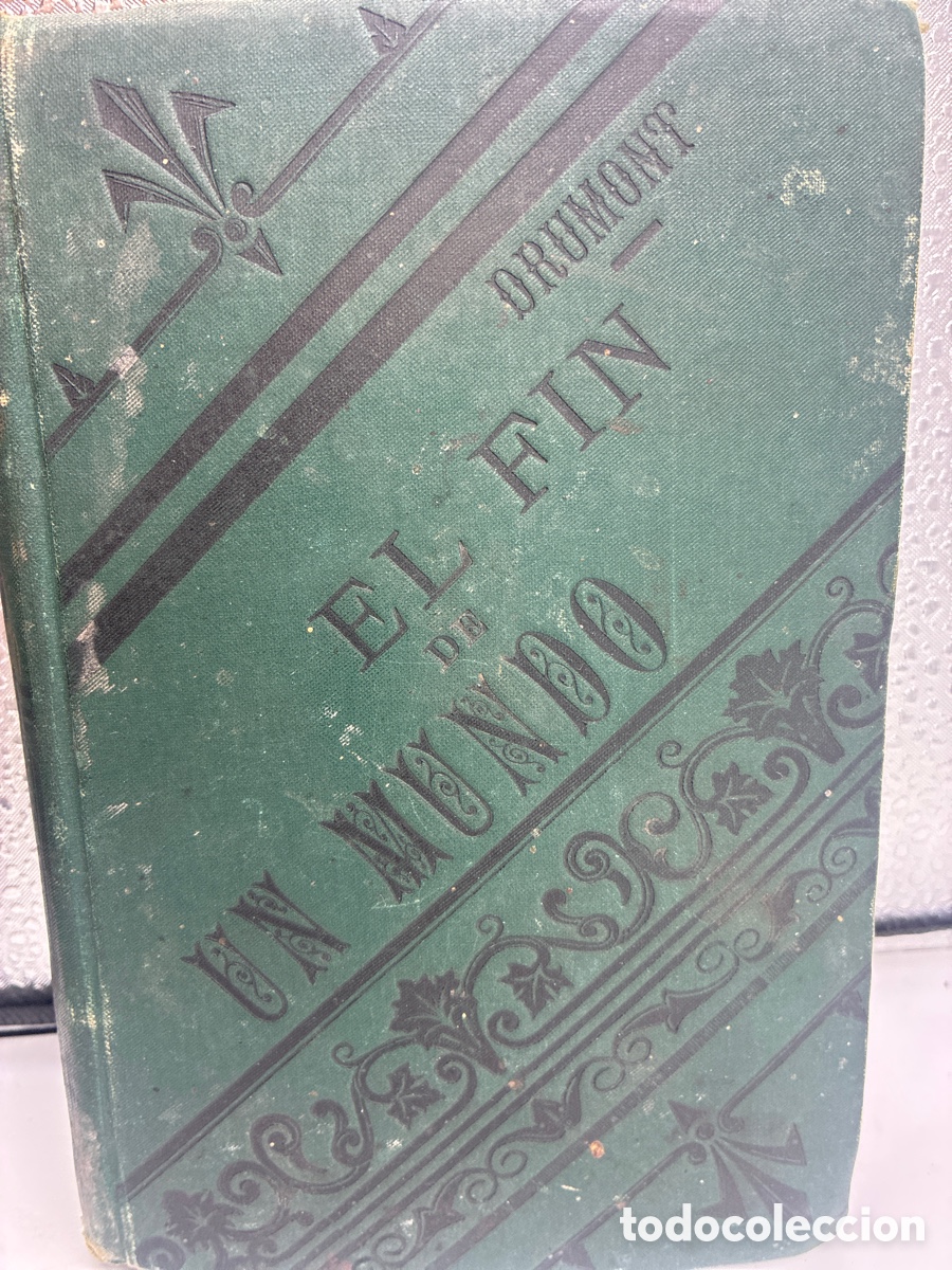 Libros antiguos: Drumont. El Fin de un Mundo. 1889. - Foto 2