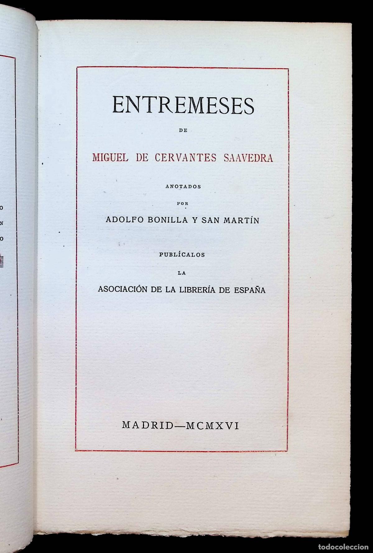 Libros antiguos: ENTREMESES. - CERVANTES SAAVEDRA, Miguel de. Edici&oacute;n de 100 ejemplares. 1916.