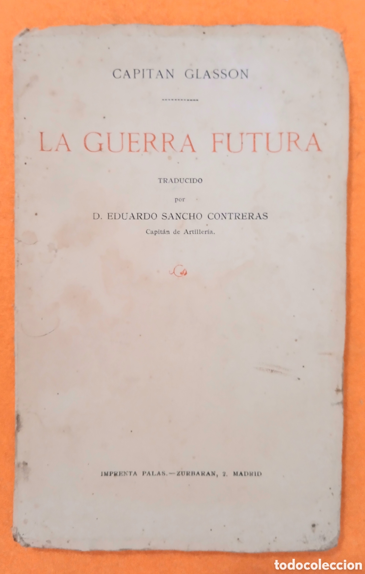 Libros antiguos: La Guerra Futura, capitan Glasson