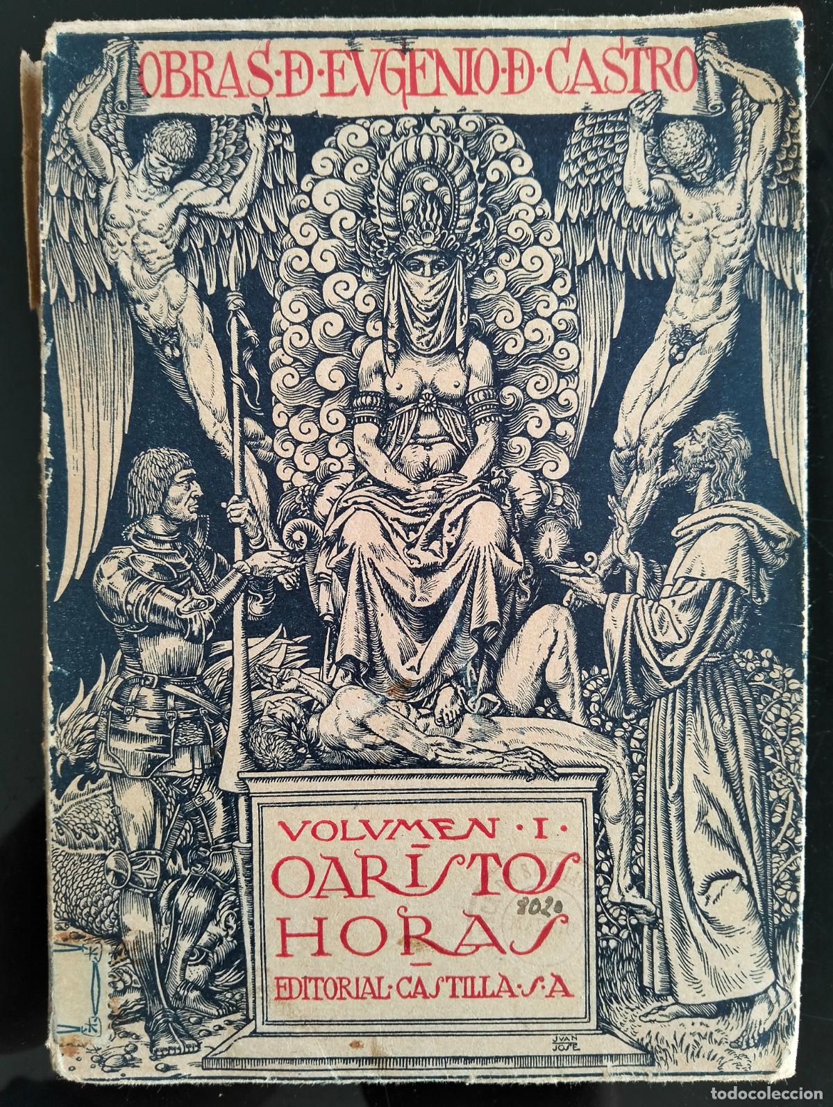 Livros antigos: Literatura. Oaristos, Oras, Eugenio de Castro, ed. Castilla, 1922 VISITA MI CATALOGO L55