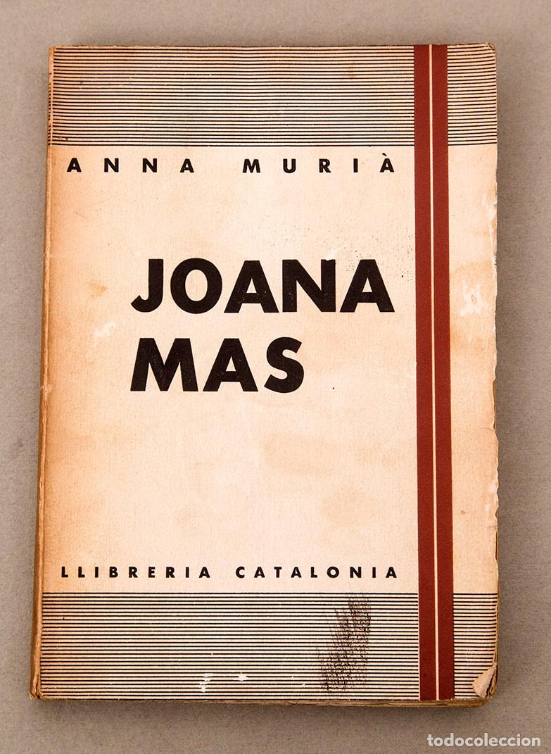 Libros antiguos: Anna Muri&agrave; - Joana Mas - 1933