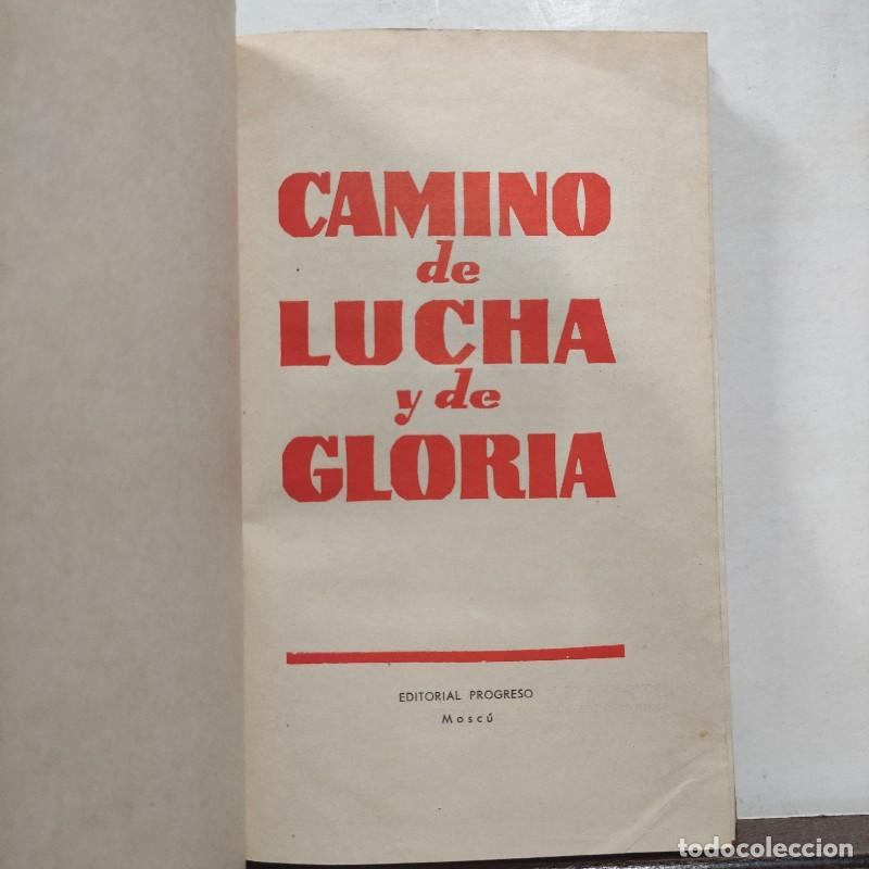 Libros antiguos: CAMINO DE LUCHA Y DE GLORIA - I.N. DANISHEVSKI - Editorial Progreso - Mosc&uacute; - Trad. A. Pretel