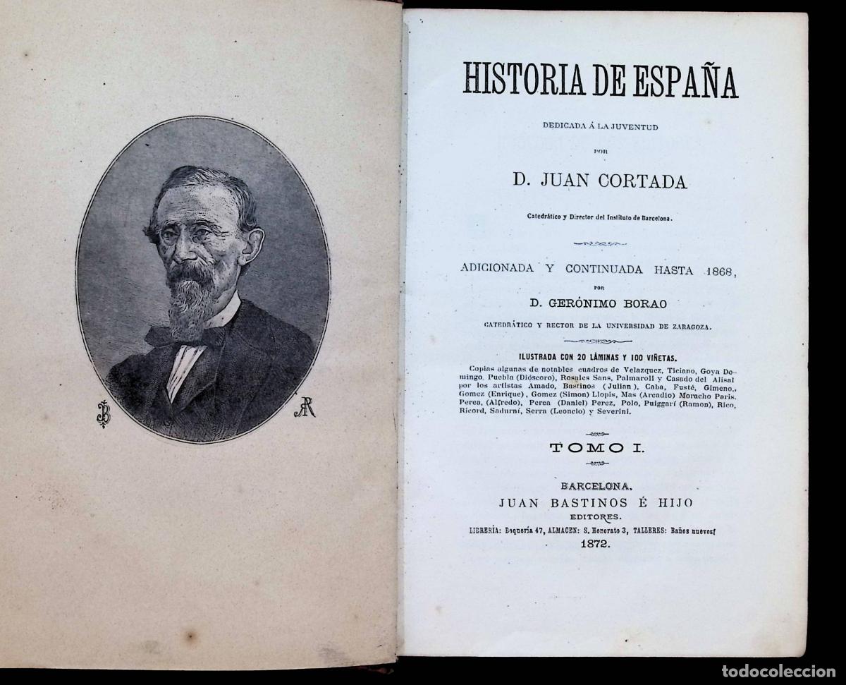 Libros antiguos: HISTORIA DE ESPA&Ntilde;A DEDICADA A LA JUVENTUD... TOMO I. - CORTADA, Juan.