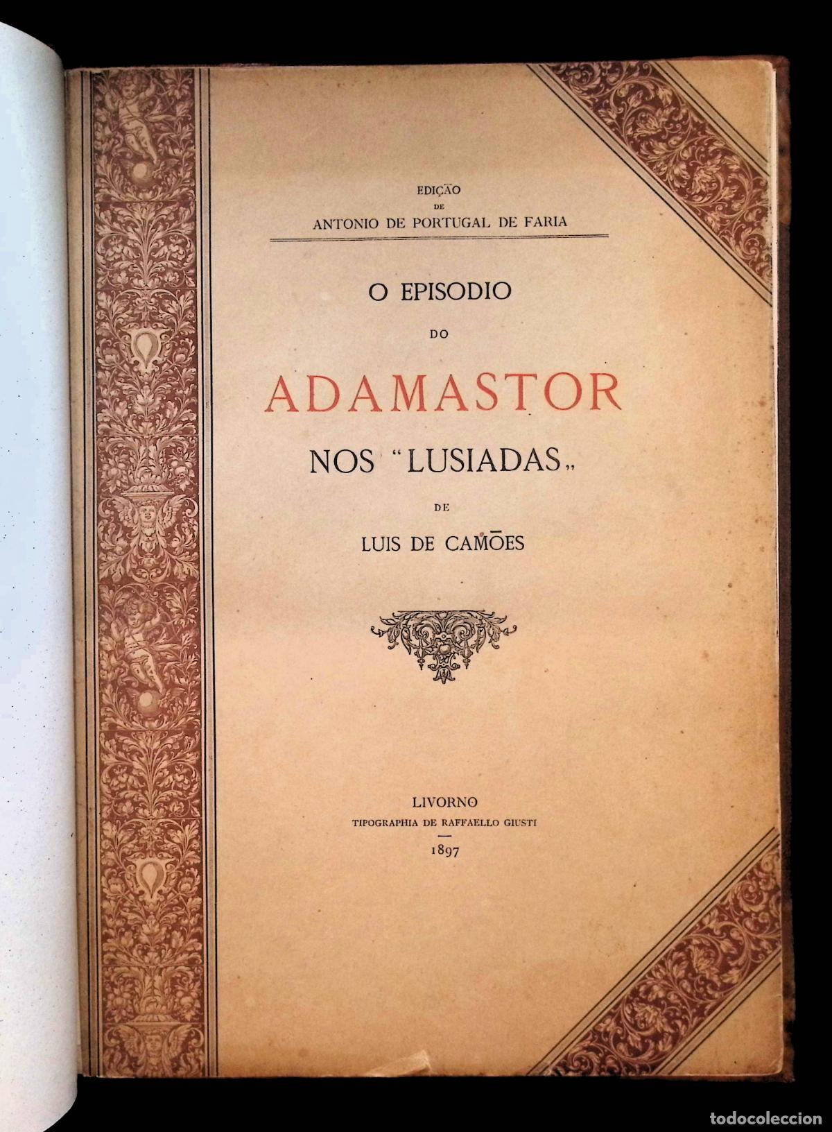 Libros antiguos: O EPISODIO DO ADAMASTOR NOS LUSIADAS DE LUIS CAMOES. - PORTUGAL DE FARIA, Antonio de.