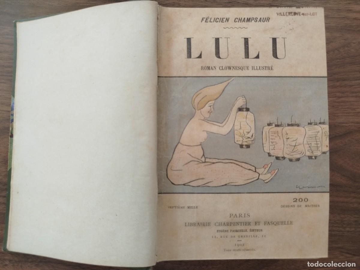 Libros antiguos: Libro antiguo ilustrado Lulu de Champsaur 1901