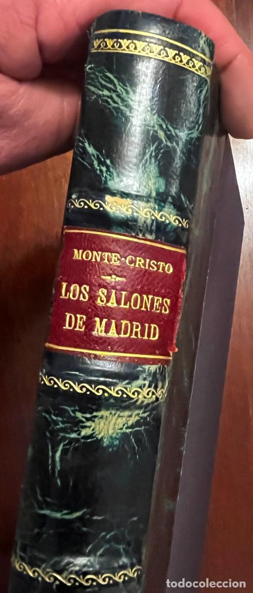 Libros antiguos: Los Salones de Madrid, obra de Monte-Cristo &mdash;Eugenio Rodr&iacute;guez Ruiz de la Escalera&mdash;, publicada por &ldquo;