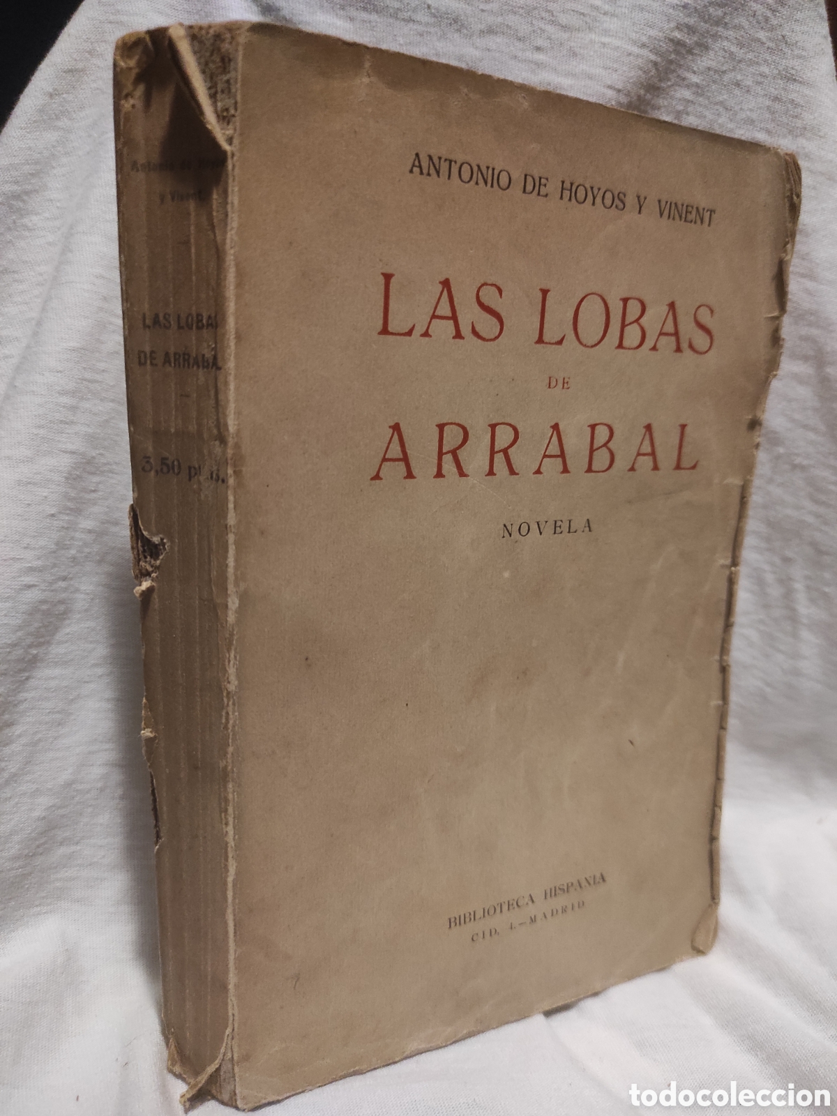 Libros antiguos: Las lobas de arrabal. HOYOS Y VINENT, Antonio. 1919