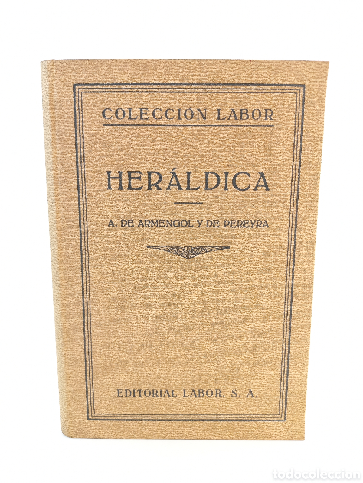 Libros antiguos: Her&aacute;ldica. Alejandro de Armengol y de Pereyra. Labor, 1933. Ilustrado.