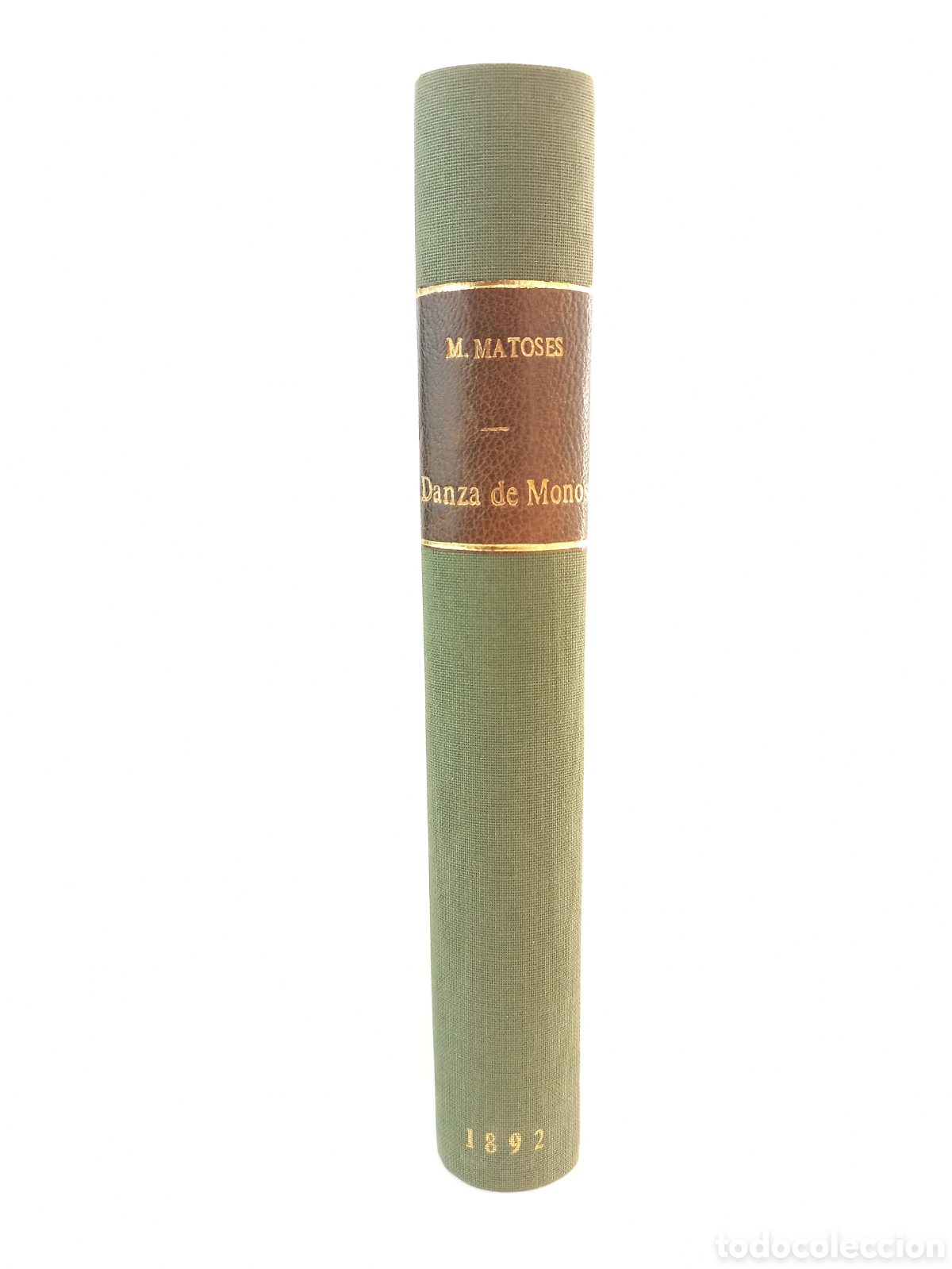 Libros antiguos: Danza de Monos. Manuel Matoses. Andr&eacute;s Corzuelo. Fern&aacute;ndez Lasanta, 1893. Ilustrado. Angel Pons.
