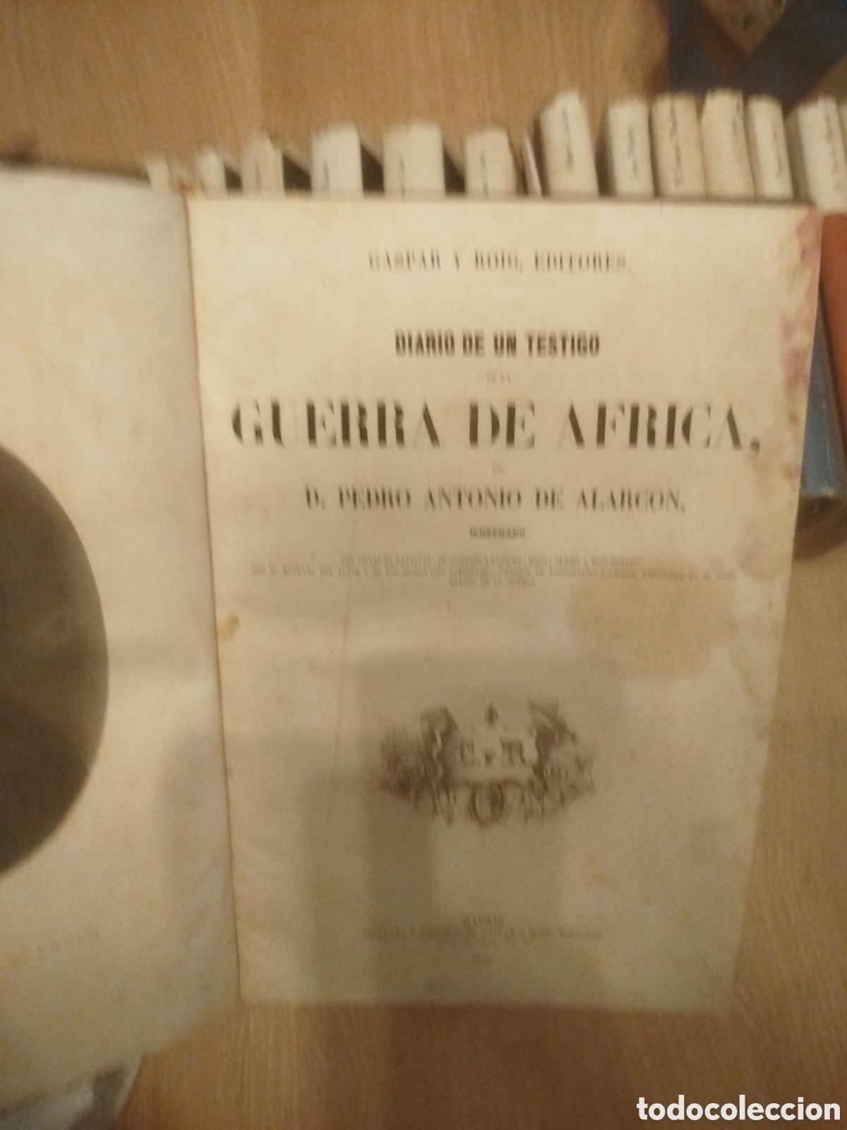 Libros antiguos: Diario de un testigo de la guerra de &Aacute;frica 1859