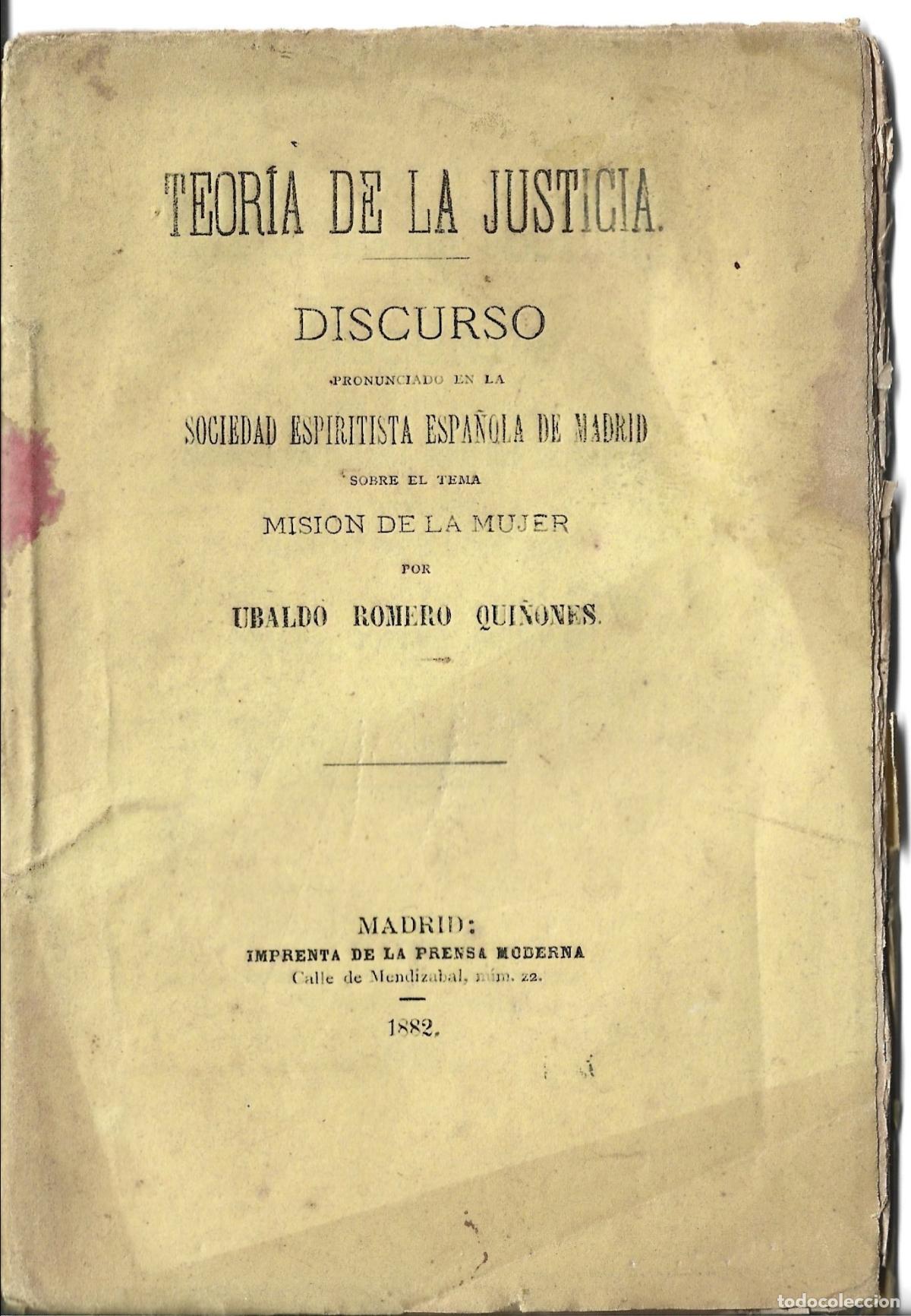 Libros antiguos: ANARQUISMO-FEMINISMO-TEORIA DE LA JUSTICIA-DISCURSO UBALDO ROMERO QUI&Ntilde;ONES-MISION DE LA MUJER