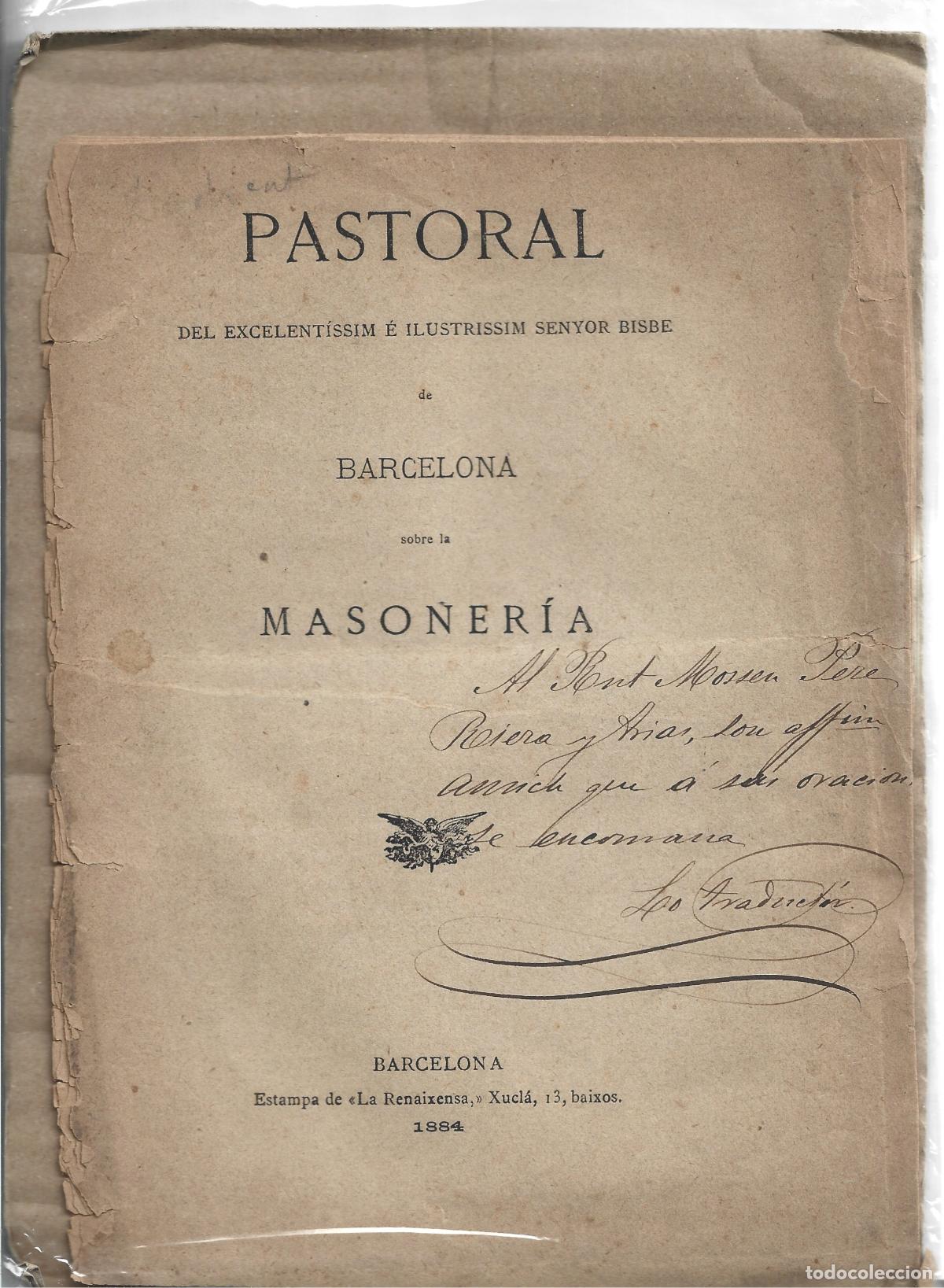 Libros antiguos: MASONERIA-PASTORAL DEL BISBE DE BARCELONA SOBRE LA MASONERIA-1884