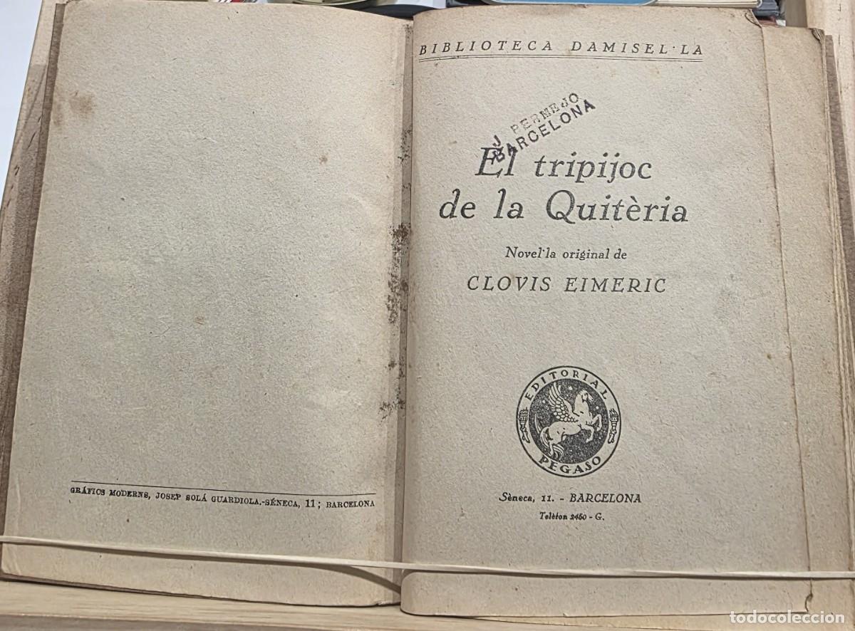 Libros antiguos: &rdquo;El Tripijoc de la Quit&egrave;ria&rdquo; de C. Eimeric Biblioteca Damisel&middot;la n&ordm; 5 En catal&agrave; - Foto 3
