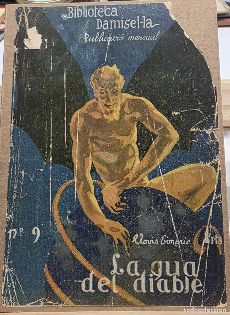 Libros antiguos: &rdquo;La Qua del diable&rdquo; de Clovis Eimeric Biblioteca Damisel&middot;la n&ordm; 9 122 p&aacute;gines. En catal&agrave;. - Foto 1