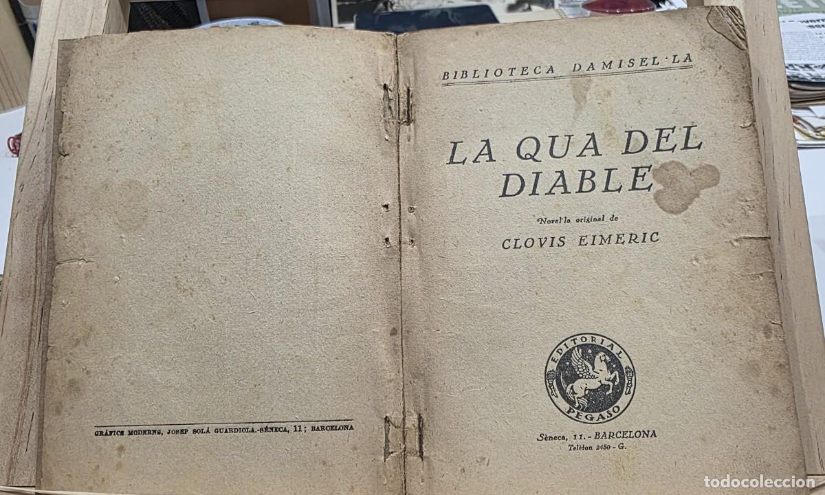Libros antiguos: &rdquo;La Qua del diable&rdquo; de Clovis Eimeric Biblioteca Damisel&middot;la n&ordm; 9 122 p&aacute;gines. En catal&agrave;. - Foto 2