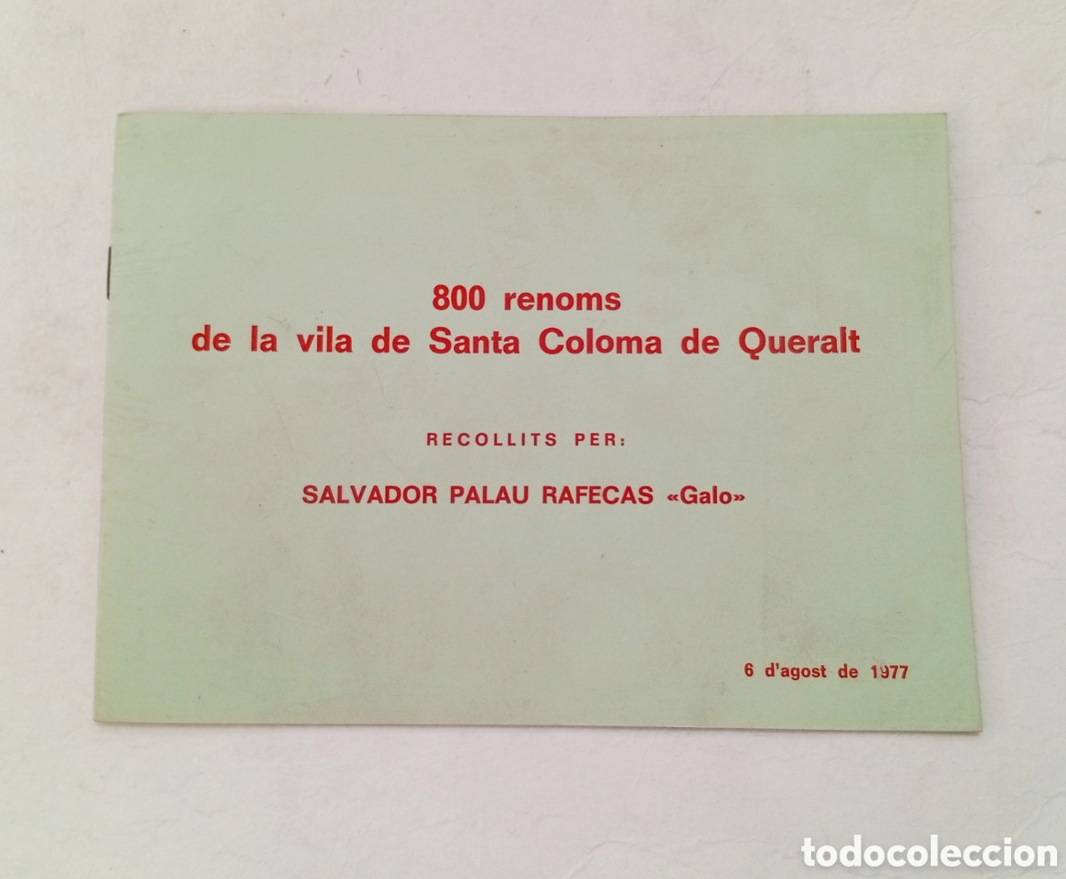 Libros antiguos: 800 renoms de la Vila Santa Coloma Queralt editado Montblanc 1977