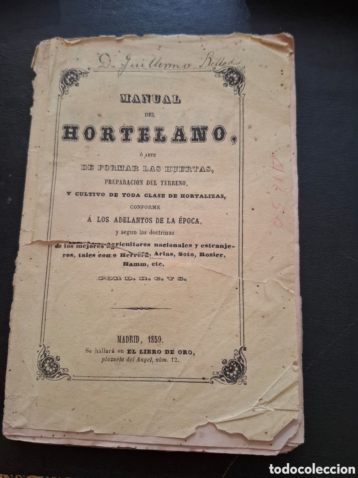 Libros antiguos: Manual del hortelano , o arte de formar las huertas - 1859