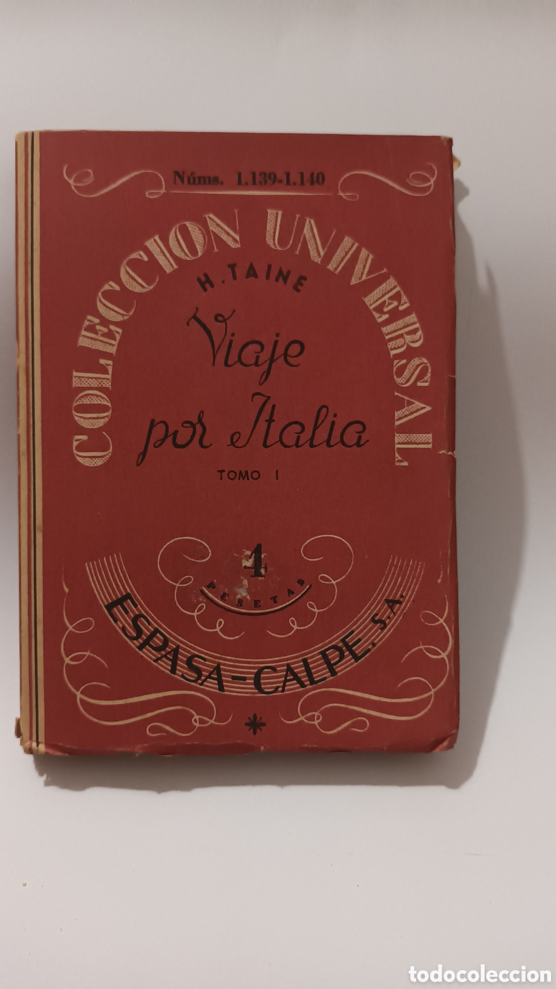 Libros antiguos: Viaje por Italia, tomo I, colecci&oacute;n universal. H. Taine