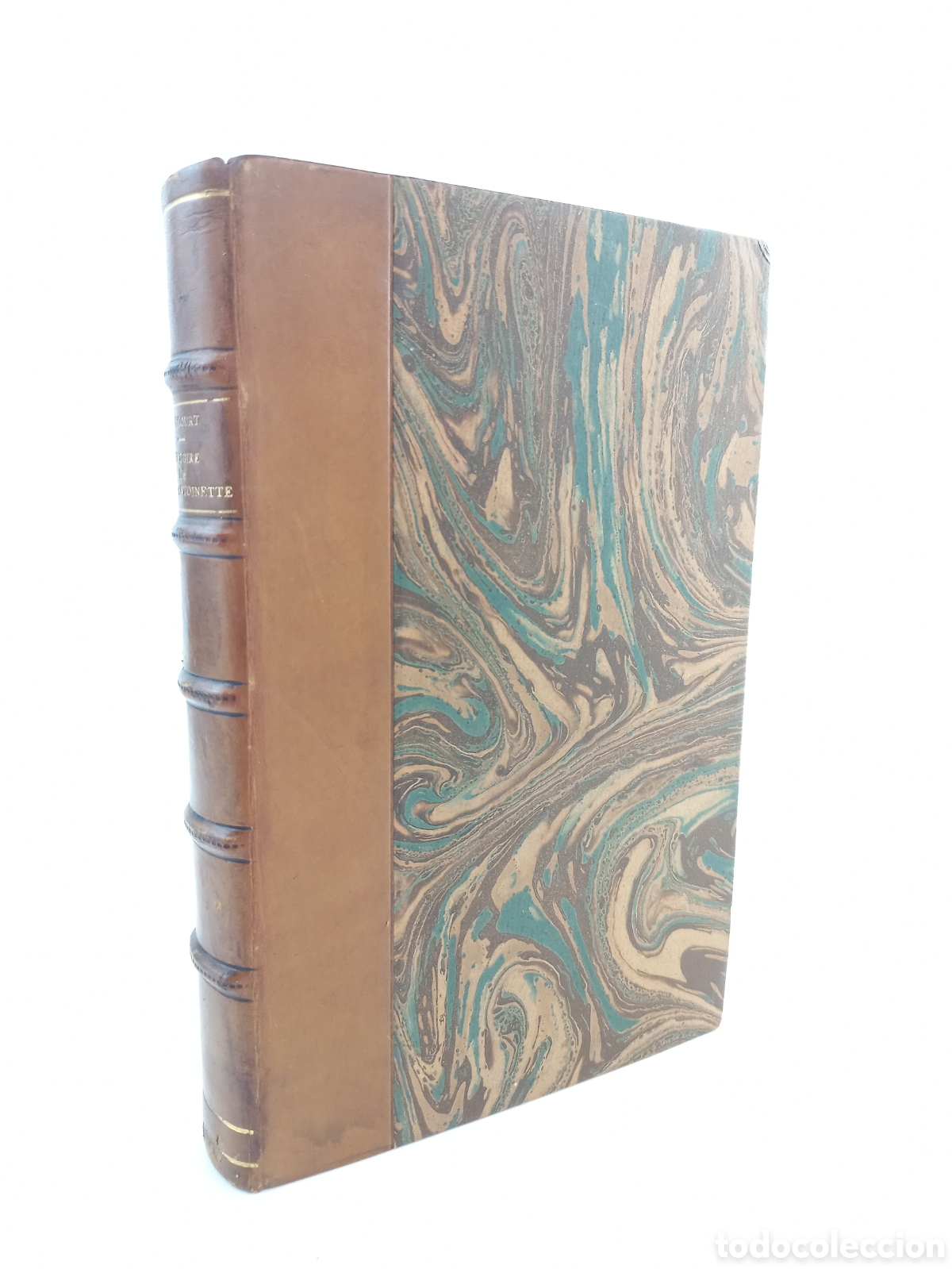 Libros antiguos: Histoire de Marie-Antoinette. Goncourt. Flammarion et Fasquelle.