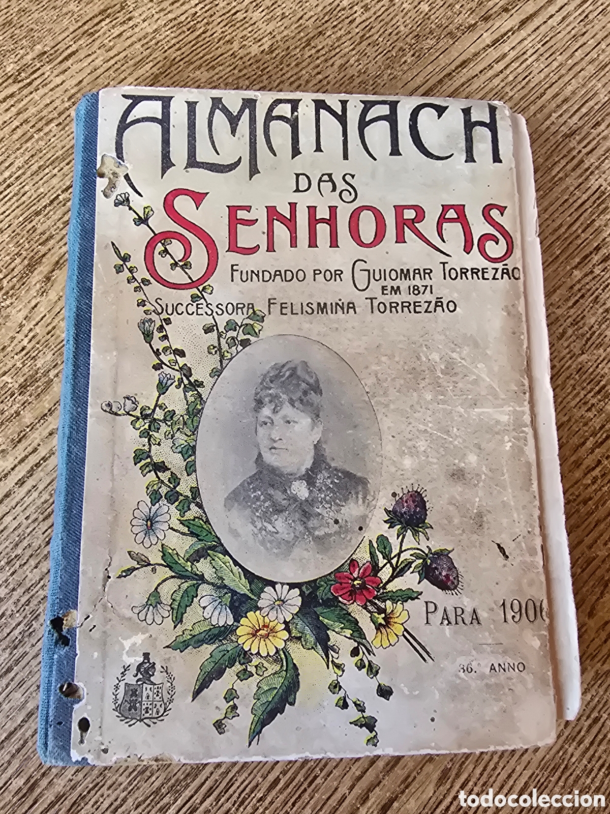 Libros antiguos: ALMANACH DAS SENHORAS para 1906 PORTUGAL E BRAZIL Guiomar Torrezao 1905