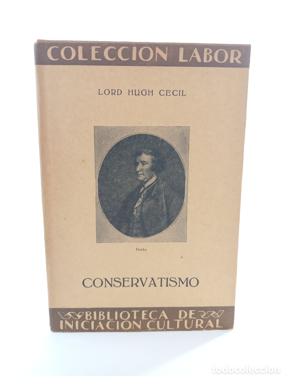 Libros antiguos: Conservatismo. Hugh Cecil. Labor, colecci&oacute;n Labor, primera edici&oacute;n, 1929. Ilustrado.