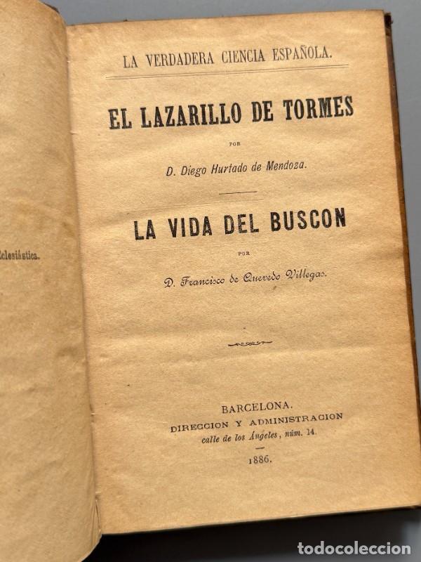 Libros antiguos: El lazarillo de Tormes, Diego Hurtado de Mendoza + La vida del busc&oacute;n - Barcelona, 1886