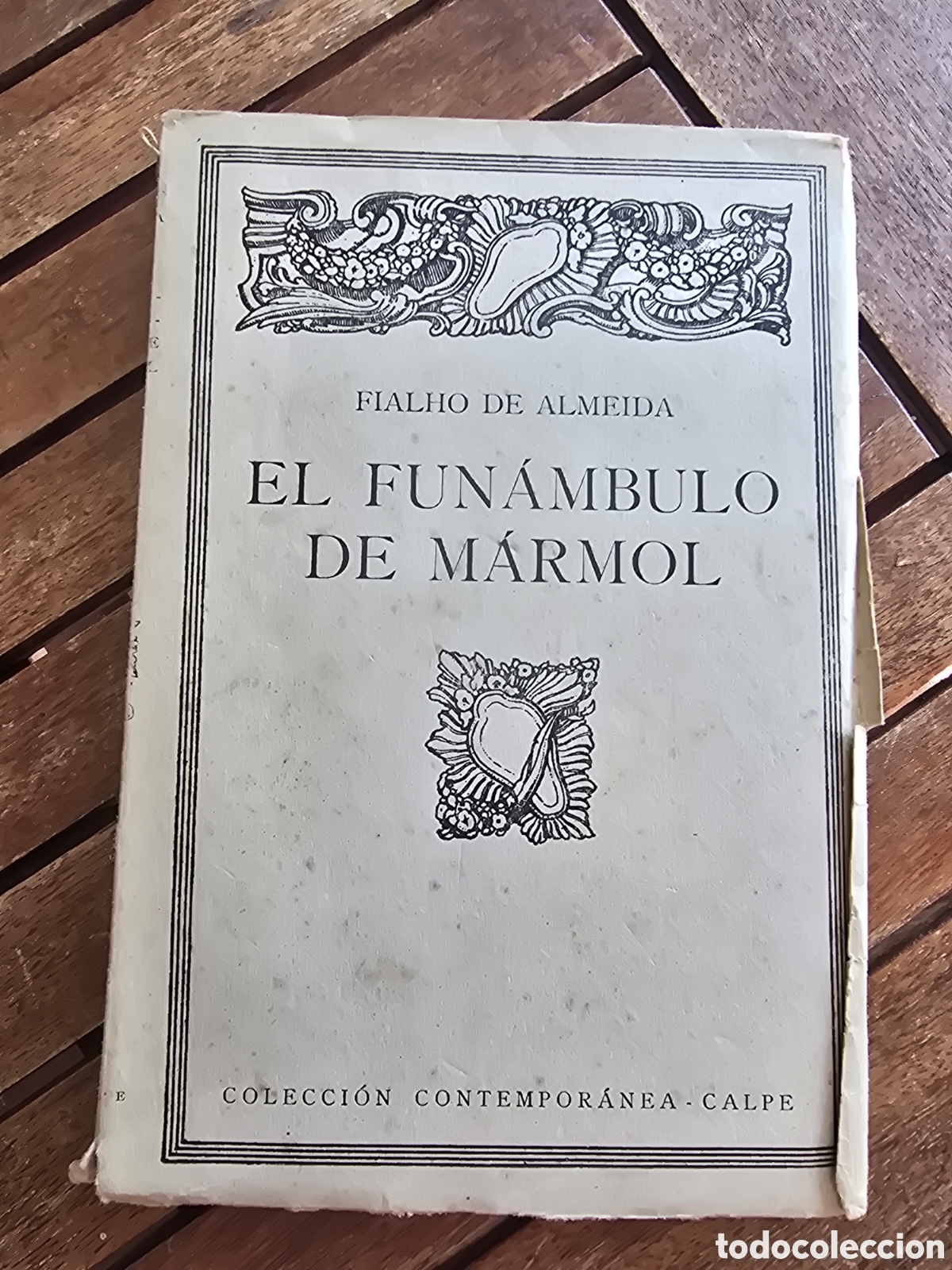 Libros antiguos: EL FUNAMBULO DE MARMOL Y OTROS CUENTOS Fialho de Almeida CALPE 1923 narrativa