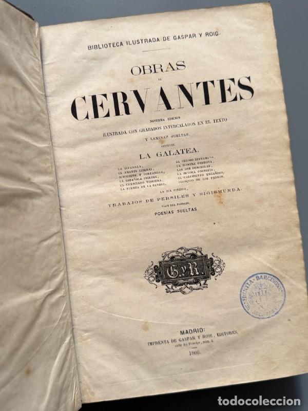 Libros antiguos: Obras de Cervantes, Miguel de Cervantes - Imprenta de Gaspar y Roig, 1866