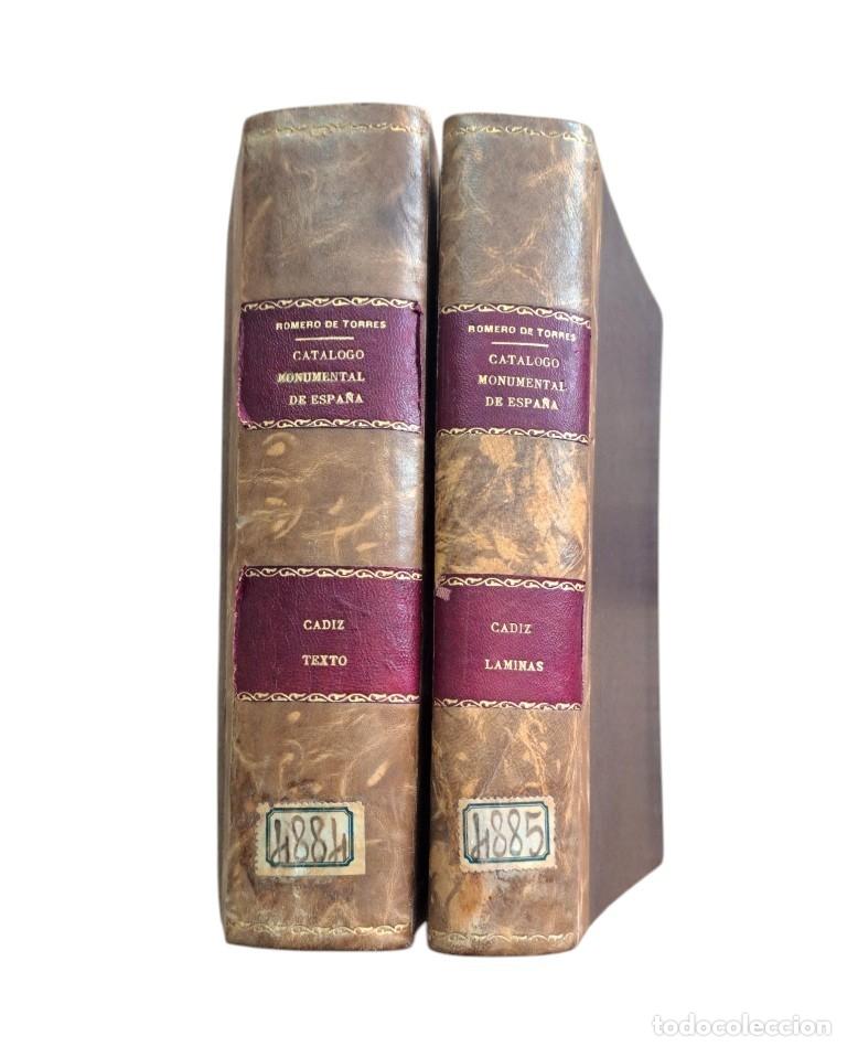Antiquarische B&uuml;cher: Romero de Torres, Enrique.- CAT&Aacute;LOGO MONUMENTAL DE ESPA&Ntilde;A. PROVINCIA DE C&Aacute;DIZ (1908-1909) I - II