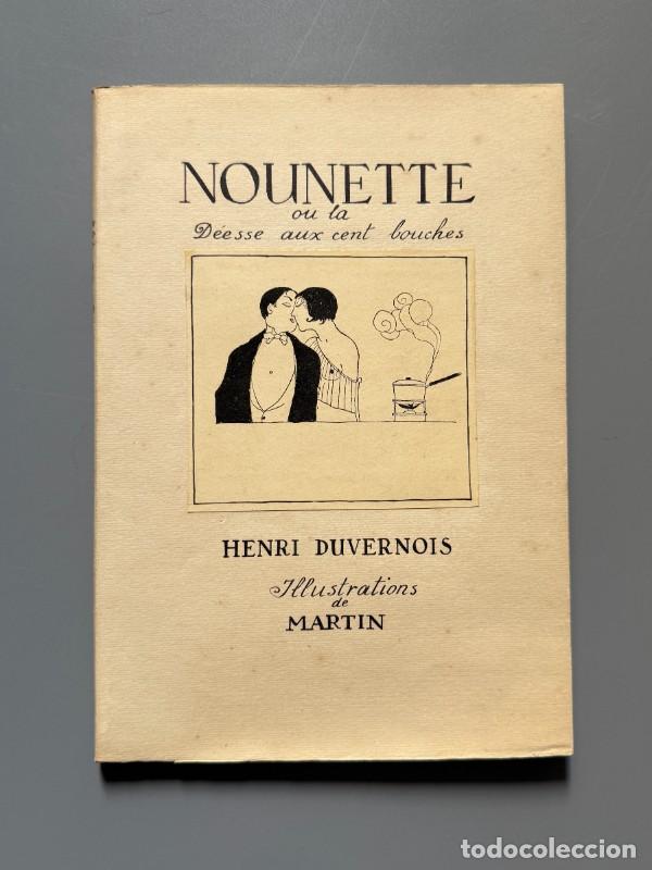 Libros antiguos: Nounette ou la d&eacute;esse aux cent bouches, Henri Duvernois - Arth&egrave;me Fayard et Cie &Eacute;diteurs, ca. 1912