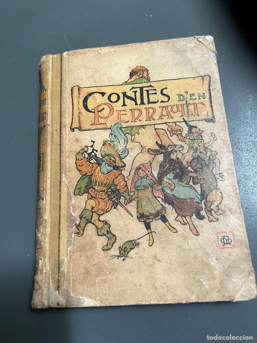 Libros antiguos: CONTES D'EN PARRAULT. ILUSTRA APELES MESTRES.