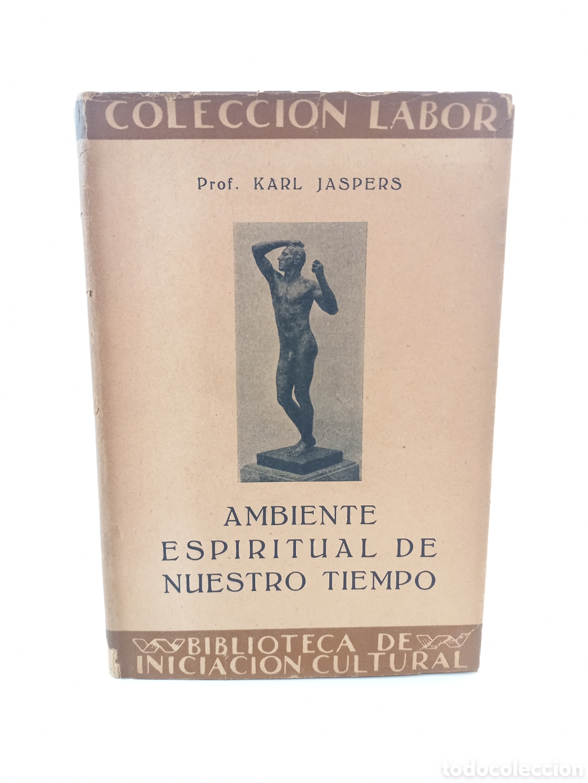Libros antiguos: Ambiente espiritual de nuestro tiempo. Karl Jaspers. Labor, primera edici&oacute;n, 1933.