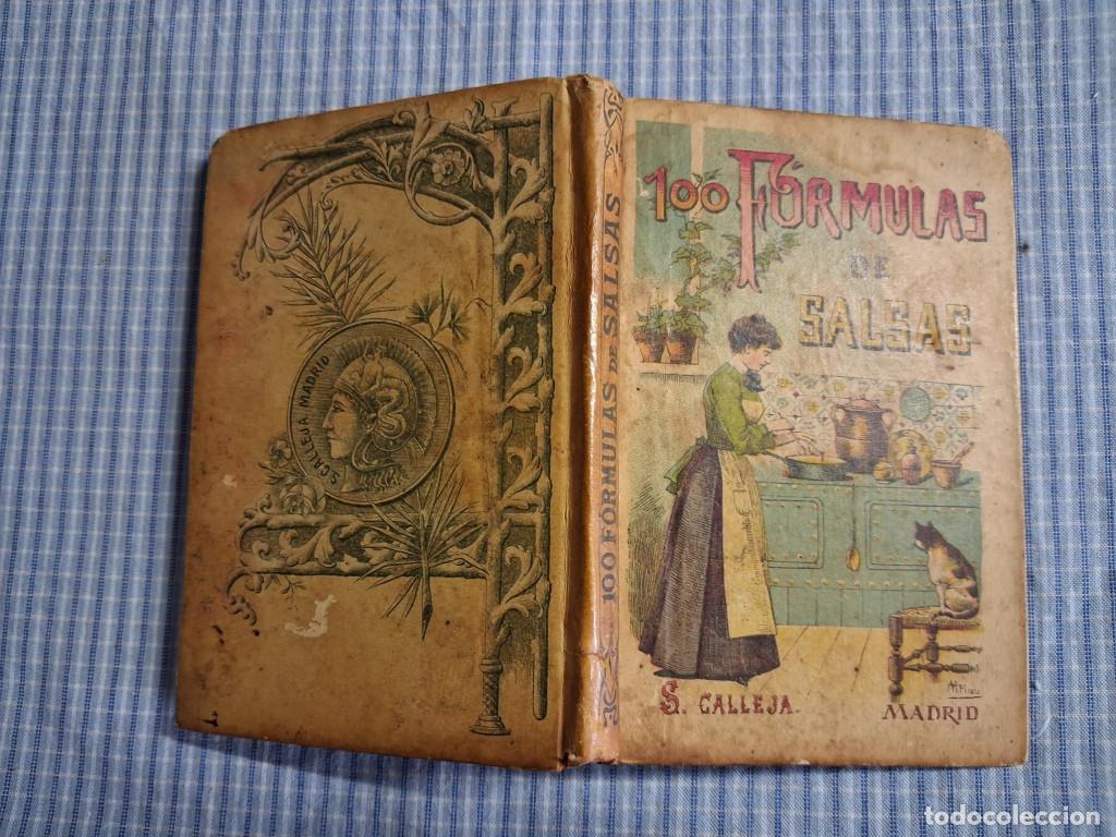 Libros antiguos: 100 f&oacute;rmulas de salsas. A&ntilde;o 190.. Mademoiselle Rose. Saturnino Calleja.