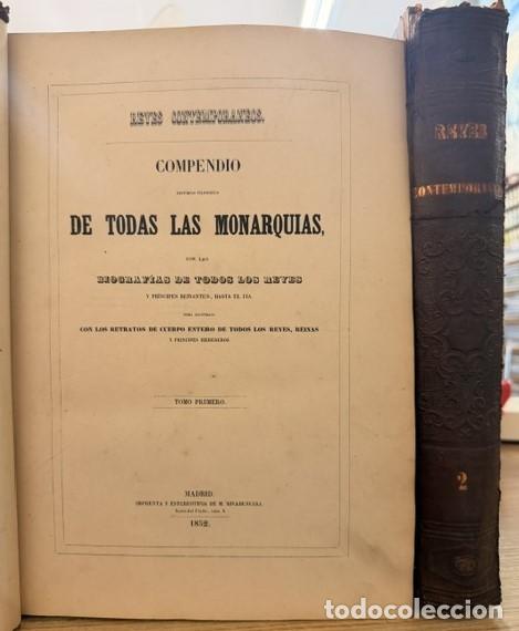Libros antiguos: REYES CONTEMPORANEOS. CONMEDIO HISTORICO FILOSOFICA DE TODAS LAS MONARQUIAS (2 TOMOS). A-MONA-342