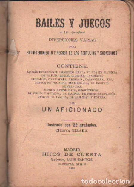 Libros antiguos: BAILES Y JUEGOS. DIVERSOIONES VARIAS PARA ENTRETENIMIENTO Y RECREO DE LAS TERTULIAS&hellip; A-JUEG-120