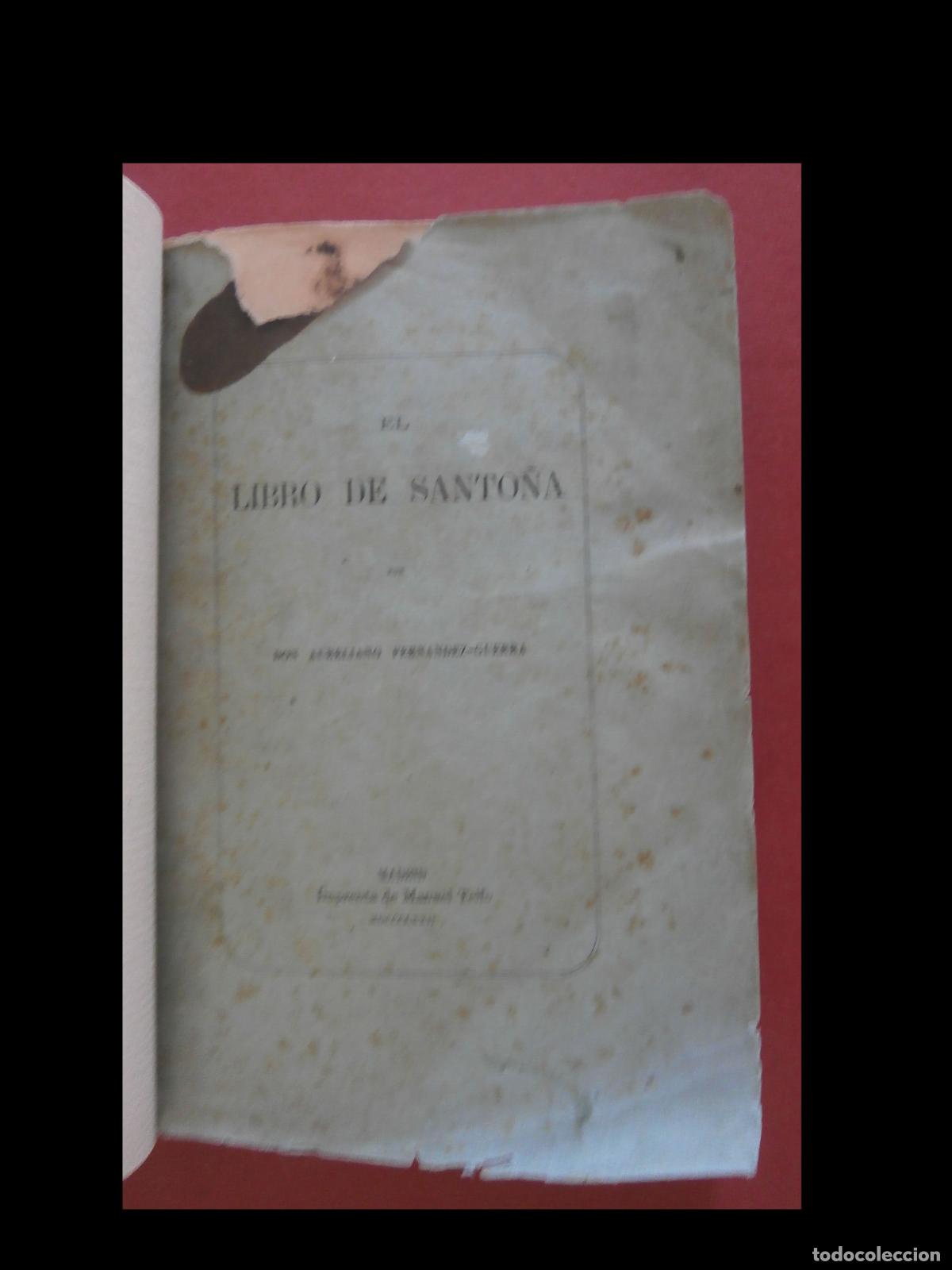 Libros antiguos: El Libro de Santo&ntilde;a. Aureliano Fernandez-Guerra