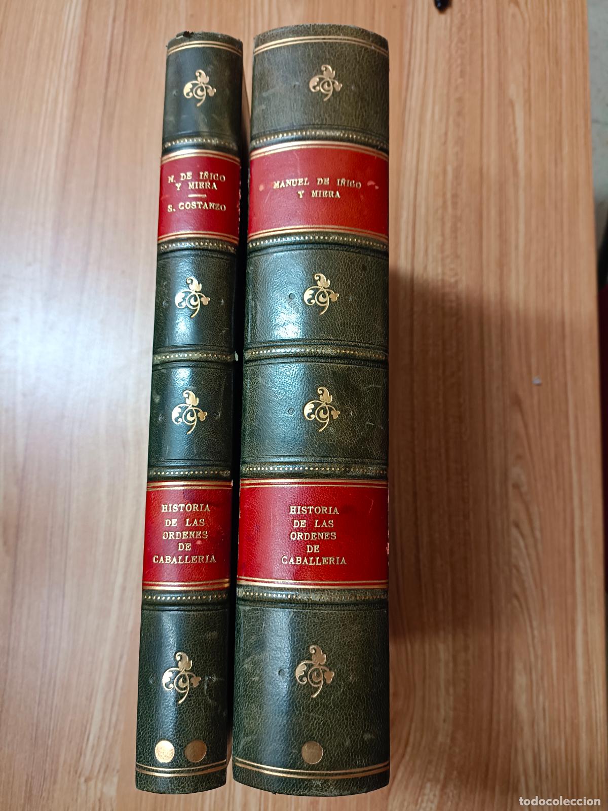 Libros antiguos: Historia de las Ordenes de Caballeria, Manuel de I&ntilde;igo y Miera, 1863, Madrid, San Juan de Jerusalem