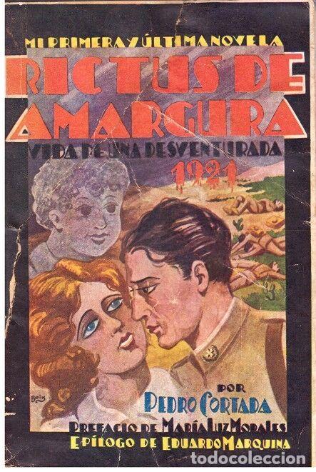 Livres anciens: Rictus de amargura: Vida de una desventurada - Pedro Cortada - Impresos Costa - 1935, 1&ordf; ed. -