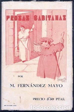 Libros antiguos: PROSAS GADITANAS (ARTICULOS FESTIVOS) - FERNANDEZ MAYO, M. - A-CA-4349