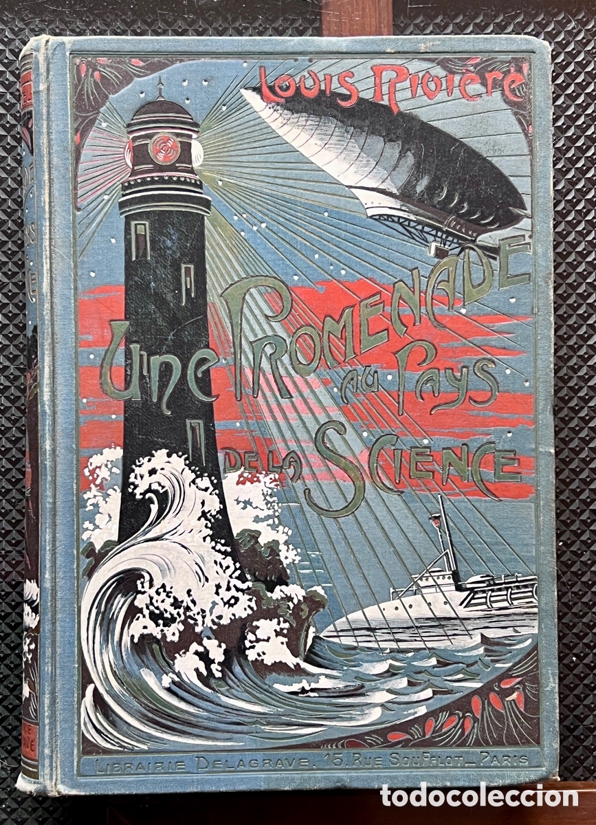 Libros antiguos: 1925 Une Promenade au Pays de la Science