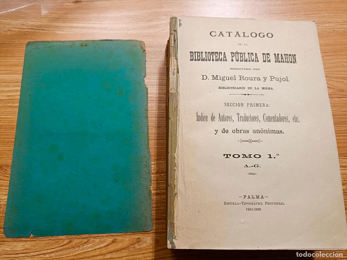 Antiquarische B&uuml;cher: Cat&aacute;logo de la biblioteca p&uacute;blica de Mhon, Miguel Roura, 1885-1890, Palma, Tipografia Provincial